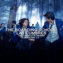The Boarding School: Las Cumbres